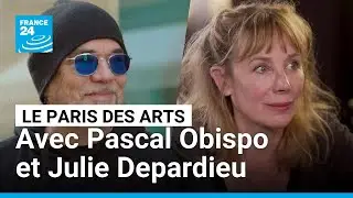 Le Paris des Arts de Pascal Obispo et Julie Depardieu • FRANCE 24