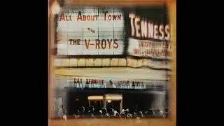 The V-Roys - Fade Away