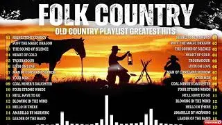 American Folk Songs 🎻 Folk Rock & Country Song Greatest Hits 70s 80s 🎶 All Time Folk Song