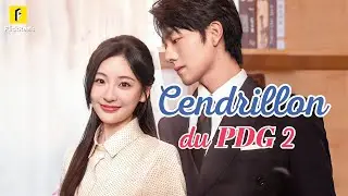Travaillant &agrave; l&rsquo;h&ocirc;tel, j&rsquo;ai attir&eacute; l&rsquo;attention du vrai PDG&hellip;✨【Cendrillon du PDG 2】#flickreels
