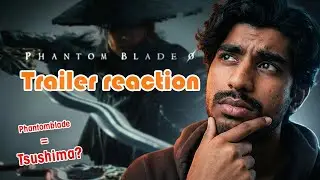 Is Phantom Blade the next Ghost of Tsushima? 🤔🔥| Phantomblade zero trailer | Malayalam Reaction