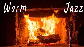 Extra Warm Jazz 🔥 Instrumental Calm Music for Chill, Relaxation, Sleep, no Lyrics