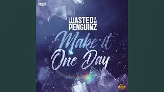 Make It One Day (Extended Mix)
