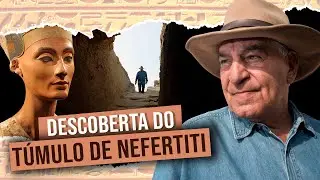 Arque&oacute;logo Zahi Hawass afirma estar perto de encontrar O T&Uacute;MULO DE NEFERTITI em novo document&aacute;rio