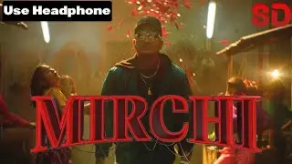 DIVINE - MIRCHI (8D AUDIO) | Feat. Stylo G, MC Altaf & Phenom