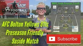 AFC Bolton Yellows | 2025/2026 | Preseason 9aside Friendly Match | Goals