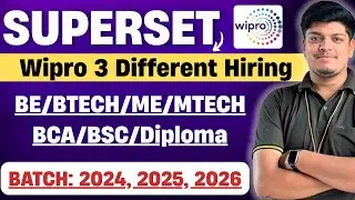 🔥Wipro Superset 3 Hiring | BE/BTECH/BCA/BSC/ME/MTECH/MCA | Off Campus Drive 2024, 2025, 2026