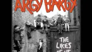 Argy Bargy - I'll Be There For You