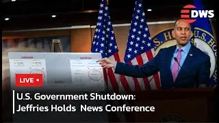 LIVE: House Democratic Leader Jeffries Addresses Media Amid Shutdown Crisis | DWS News | AC1F