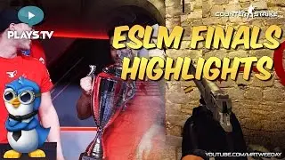 CS:GO - ESLM Finals (Highlights)