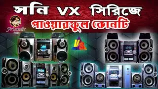 Comparison of SONY VX Series with price #sonymusicsystem #sonymusic #music #foryou