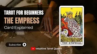 Tarot For Beginners | The Empress Card Explained | Love, Fertility, Abundance & Feminine Energy