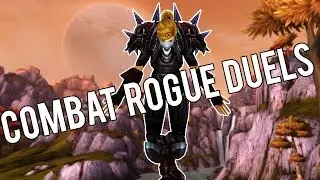 COMBAT ROGUE DUELS - (Combat Rogue PvP) Warlords of Draenor 6.2