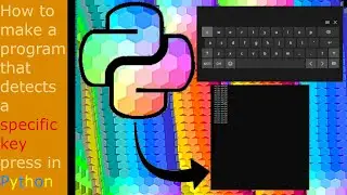 How to detect if a specific key is pressed in Python.