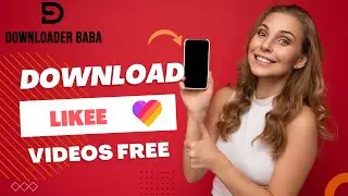 How to download Likee Video for free ?