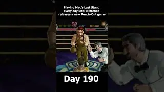 Day 190 of playing Mac's Last Stand every day until Nintendo announces a new Punch-Out Game