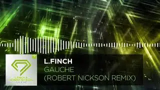 TRANCE MUSIC 2019, L.Finch - Gauche   Robert Nickson remix [94trance]