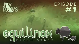 A Fresh Start | Equilinox #1