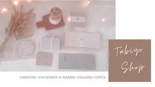 Tabiyo Shop | Unboxing Stationery & Making Dalgona Coffee