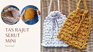 Tas Rajut Serut mini Cantik / Drawstring Bag / CROCHET untuk pemula