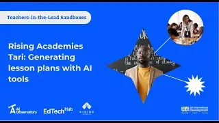 Rising Academies Tari: Generating lesson plans with AI tools