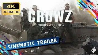 CROWZ: Squad Operation | Cinematic Trailer | Unreal Engine 4 | Release: 2022 | (4K)