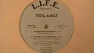 Total Kaos - This Rhyme Is Automatic 12