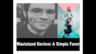 Wasteland Review A Simple Favor