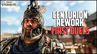 Centurion Rework - First Duels! - [For Honor]