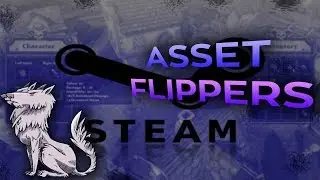Asset Flippers: Valve Announces a change