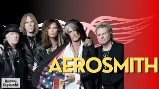 Aerosmith -  Quickly Explained