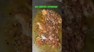 Teppanyaki red snapper