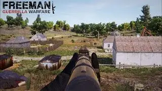 Freeman Guerrilla Warfare Gameplay Impressions #2 - Setting Up For Future Conquest!