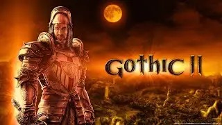 Gothic 2. New Balance mod 2.3.13. NIGHTMARE DIFFICULTY (Rus/Eng)