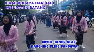 Cover 'Jambu Alas' Marching Pling Pandawa, Pawai Kirab Budaya Hari Jadi Kabupaten Batang Tahun 2025