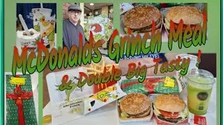 The Mcdonalds Grinch meal..Big Mac V Big Tasty !
