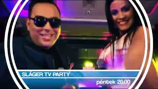 Sl&aacute;ger TV - Sl&aacute;ger TV Party