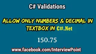 Allow Textbox accept only numbers and decimals in C#.Net | C# Validation Part-3