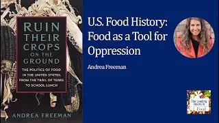 US Food History - food as a tool for oppression