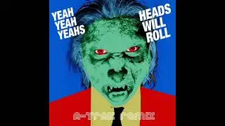 Yeah Yeah Yeahs - Heads will roll (A-trak remix)[slowed + reverb]
