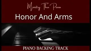 Honor And Arms PIANO ACCOMPANIMENT