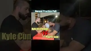 💀 Recent Practice Pull between KYLE CUMMINGS VS PAARTH SONI #armgame #propanjaleague #armwrestling