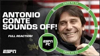 SPURSY?! 😱 FULL REACTION to Antonio Conte&rsquo;s press conference!! | ESPN FC