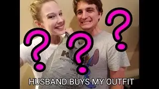 Husband Buys My Outfit Challenge!
