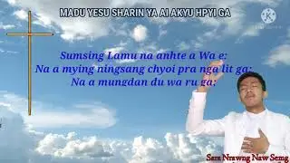 Madu Yesu Sharin Ya Ai Akyu Hpyi Ga