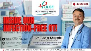 Inside Pulse Hospital&rsquo;s Modular OT | Advanced Operation Theatre Tour | Patient Safety