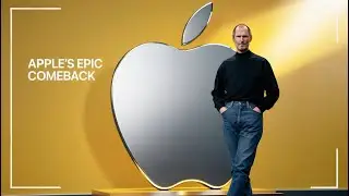 The Epic Turnaround of Apple Inc. | Steve Jobs' Legacy!