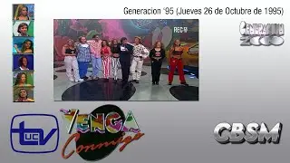 Venga Conmigo (1995) - Generacion '95 (26/10/95)