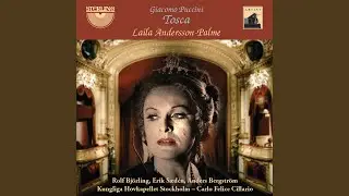Tosca, Act 3: IV. La prima