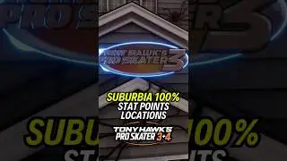 SUBURBIA STAT POINTS LOCATIONS | 100% GUIDE |💯Tony Hawk's Pro Skater 3 + 4 🏆